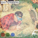 Tiny Creatures