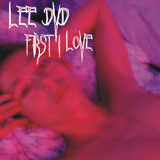 First I Love