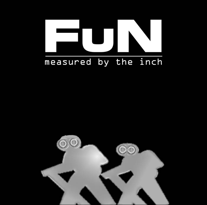 FuN - Measured by the Inch front